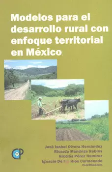 MODELOS PARA EL DESARROLLO RURAL CON ENFOQUE TERRITORIAL