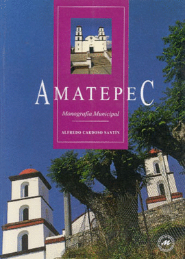 AMATEPEC MONOGRAFIA MUNICIPAL