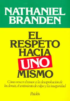 RESPETO HACIA UNO MISMO, EL