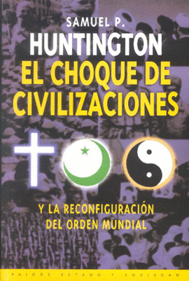 CHOQUE DE LAS CIVILIZACIONES, EL