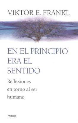 EN EL PRINCIPIO ERA EL SENTIDO