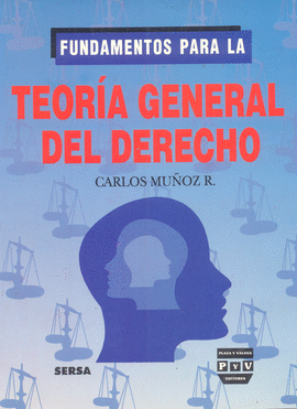 FUNDAMENTOS PARA LA TEORIA GENERAL DEL DERECHO