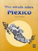 UNA MIRADA SOBRE MEXICO