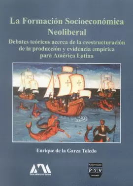 LA FORMACION SOCIOECONOMICA NEOLIBERAL