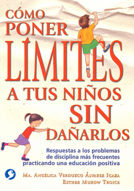 COMO PONER LIMITES A TUS NIÑOS SIN DAÑARLOS