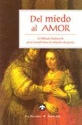 DEL MIEDO AL AMOR