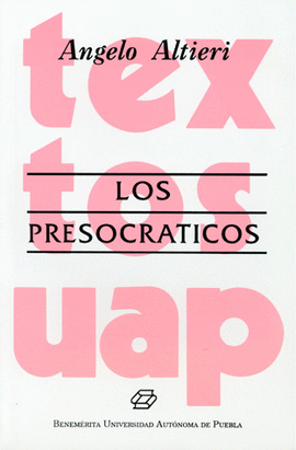 PRESOCRATICOS, LOS