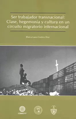 SER TRABAJADOR TRANSNACIONAL CLASE HEGEMONIA Y CULTURA