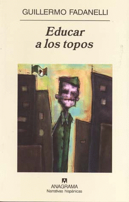 EDUCAR A LOS TOPOS