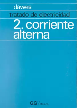 TRATADO DE ELECTRICIDAD 2 CORRIENTE