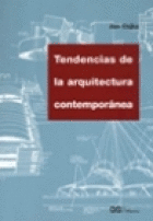 TENDENCIAS DE LA ARQUITECTURA CONTEMPORANEA