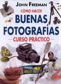 COMO HACER BUENAS FOTOGRAFIAS (CURSO PRACTICO)