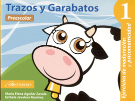 TRAZOS Y GARABATOS 1 PREESCOLAR