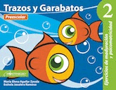 TRAZOS Y GARABATOS 2 PREESCOLAR