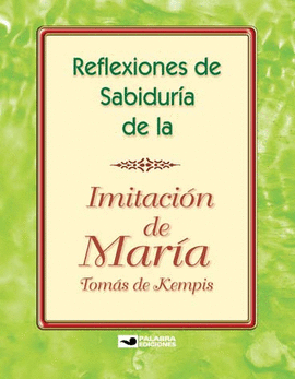REFLEXIONES DE SABIDURIA DE LA IMITACION DE MARIA