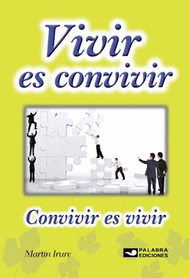 VIVIR ES CONVIVIR CONVIVIR ES VIVIR