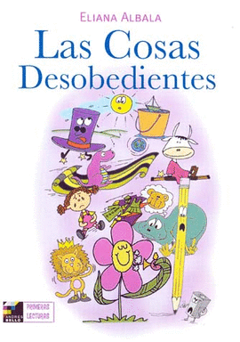 LAS COSAS DESOBEDIENTES