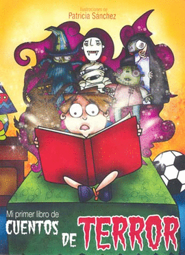 MI PRIMER LIBRO DE CUENTOS DE TERROR