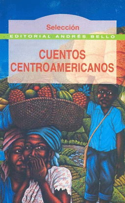 CUENTOS CENTROAMERICANOS