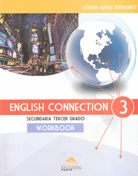ENGLISH CONNECTION 3 WORKBOOK SECUNDARIA