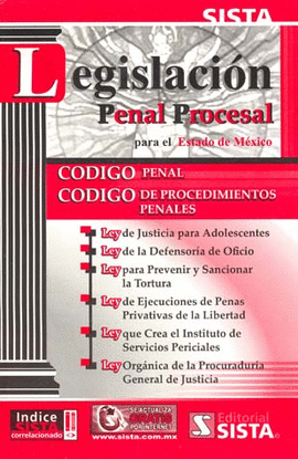 LEGISLACION PENAL PROCESAL PARA EL ESTADO DE MEXICO
