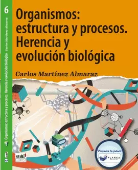 ORGANISMOS: ESTRUCTURA Y PROCESOS. HERENCIA Y EVOLUCION BIOLOGICA