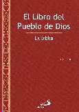 LIBRO DEL PUEBLO DE DIOS: LA BIBLIA, EL.
