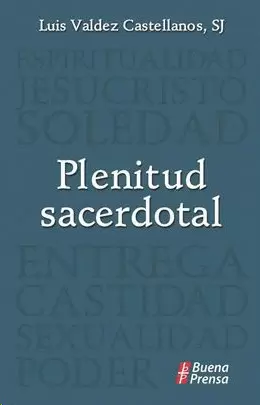 PLENITUD SACERDOTAL