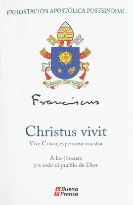CHRISTUS VIVIT = VIVE CRISTO [EXHORTACION APOSTOLICA].