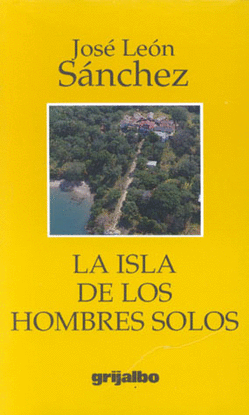 ISLA DE LOS HOMBRES SOLOS, LA