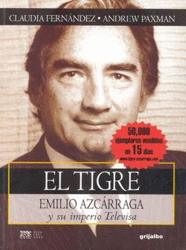 TIGRE EMILIO AZCARRAGA, EL