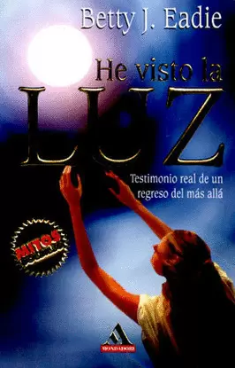 HE VISTO LA LUZ