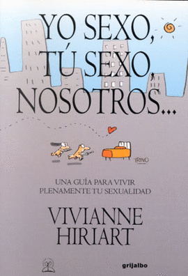 YO SEXO, TU SEXO, NOSOTROS...