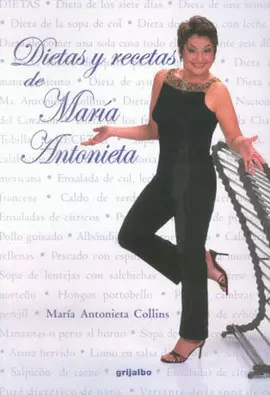 DIETAS Y RECETAS DE MARIA ANTONIETA