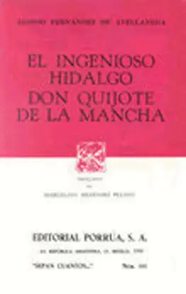 EL INGENIOSO HIDALGO DON QUIJOTE DE LA MANCHA