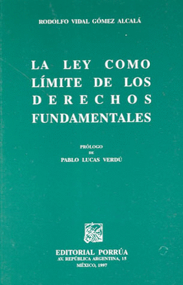 LA LEY COMO LIMITE DE LOS DERECHOS FUNDAMENTALES