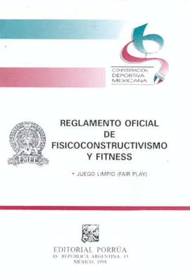 REGLAS OFICIALES DE FISICOCONSTRUCTIVISMO Y FITNESS