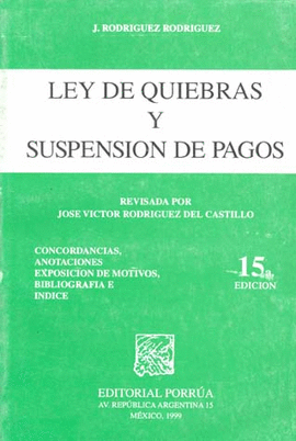 LEY DE QUIEBRAS Y SUSPENSION DE PAGOS