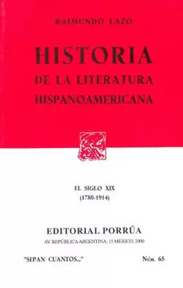 HISTORIA DE LA LITERATURA HISPANOAMERICANA 1708-1914