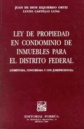 LEY DE PROPIEDAD EN CONDOMINIO DE INMUEBLES PARA EL DISTRITO FEDERAL