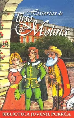 HISTORIAS DE TIRSO DE MOLINA