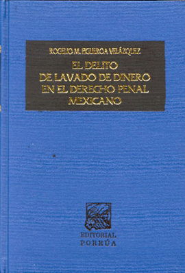 DELITO DE LAVADO DE DINERO, EL