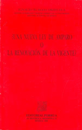UNA NUEVA LEY DE AMPARO O RENOVACION DE