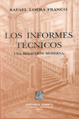 LOS INFORMES TECNICOS UNA REDACCION MODERNA