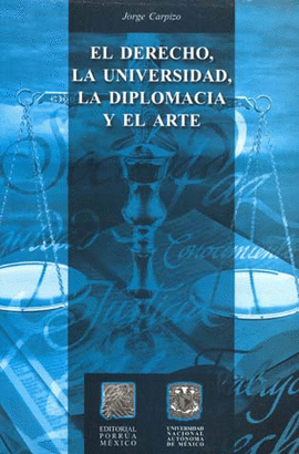 DERECHO, UNIVERSIDAD, DIPLOMACIA Y ARTE