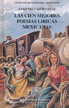 LAS CIEN MEJORES POESIAS LIRICAS MEXICANAS