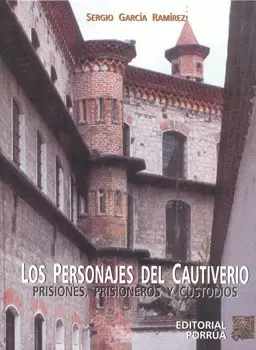 PERSONAJES DEL CAUTIVERIO, LOS