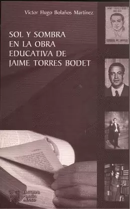 SOL Y SOMBRA EN LA OBRA EDUCATIVA DE JAIME TORRES