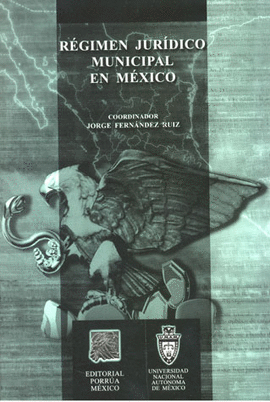 REGIMEN JURIDICO MUNICIPAL EN MEXICO