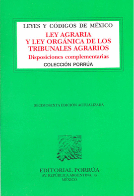 LEY AGRARIA Y LEY ORGANICA DE LOS TRIBUNALES AGRARIOS